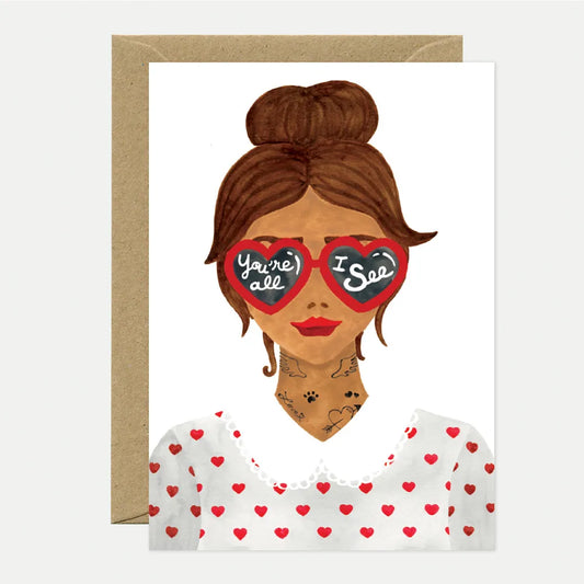 You're All I See Greeting Card