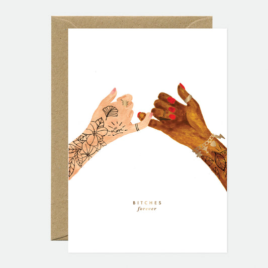Bitches Forever Greeting Card