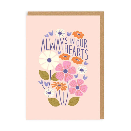 Always In Our Hearts Sympathy Card