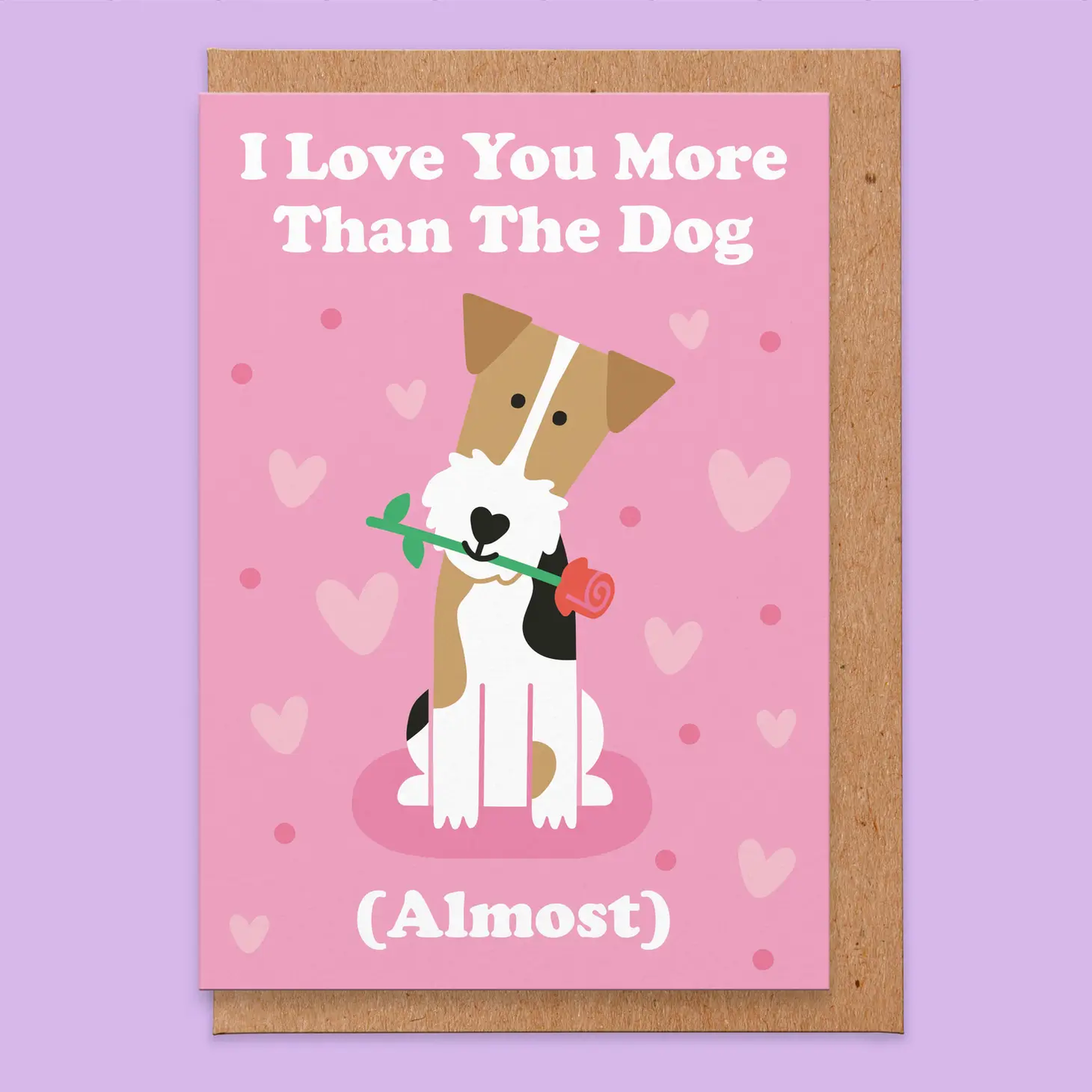 More Than The Dog Greeting Card